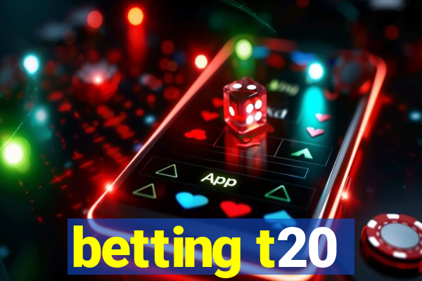 betting t20