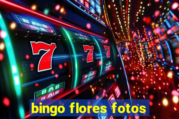 bingo flores fotos