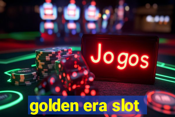 golden era slot