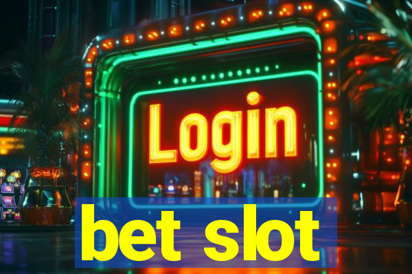 bet slot