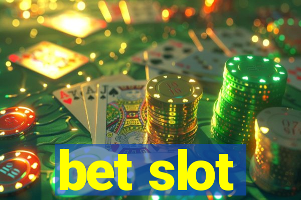 bet slot