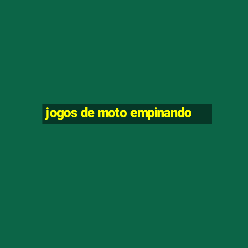 jogos de moto empinando