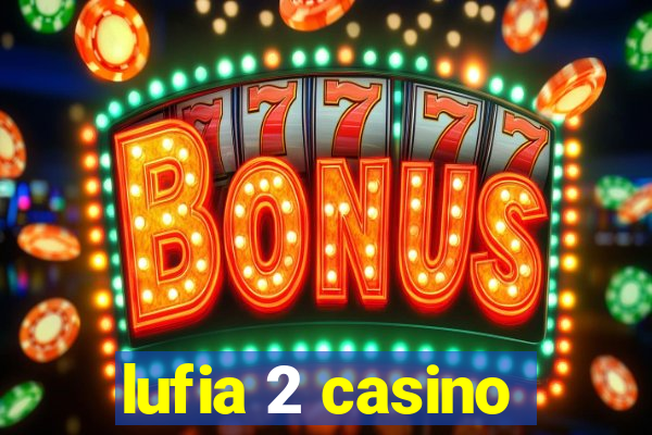 lufia 2 casino