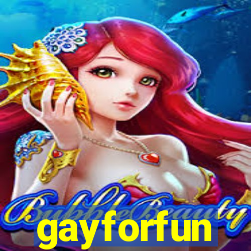 gayforfun