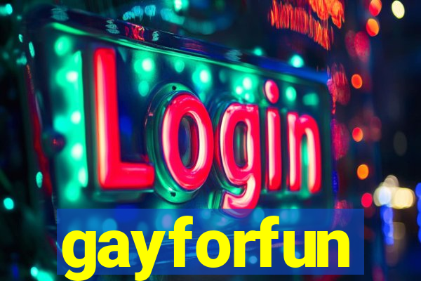 gayforfun