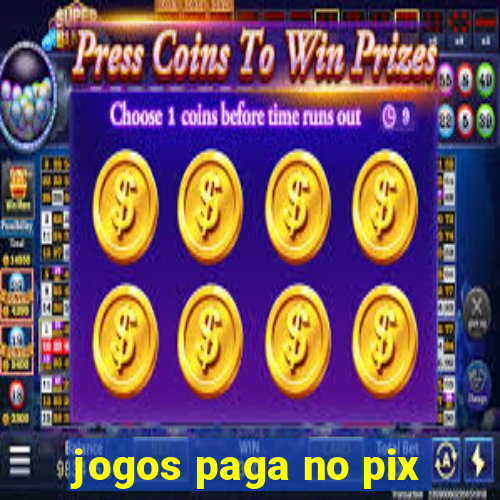 jogos paga no pix