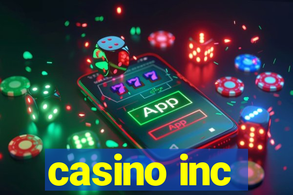 casino inc