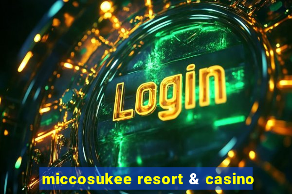 miccosukee resort & casino