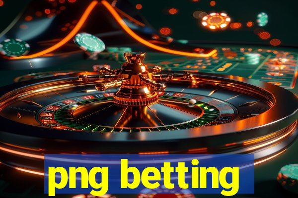 png betting