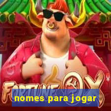 nomes para jogar