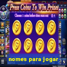 nomes para jogar