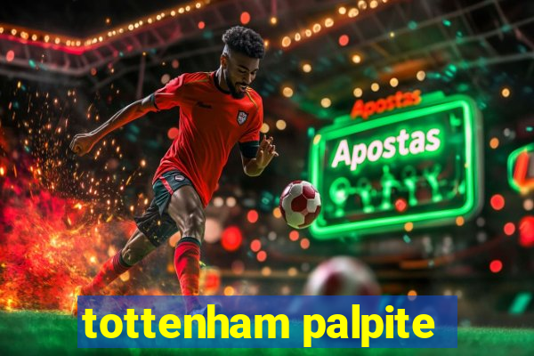 tottenham palpite