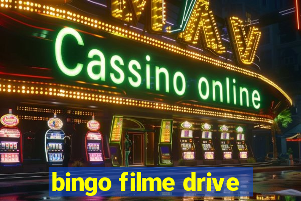 bingo filme drive