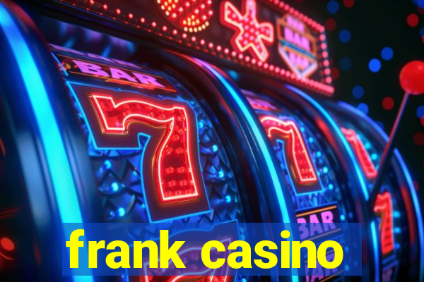 frank casino