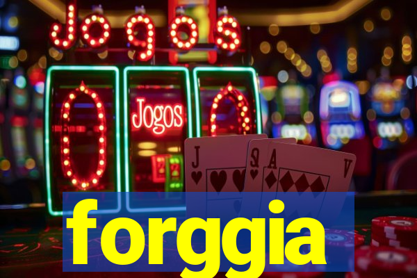 forggia