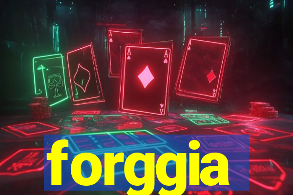 forggia