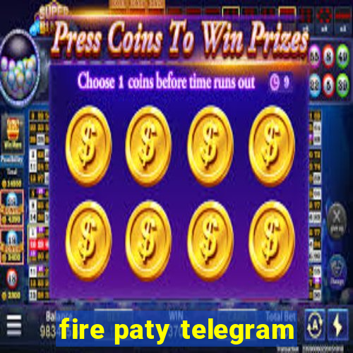 fire paty telegram