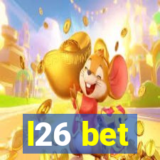 l26 bet