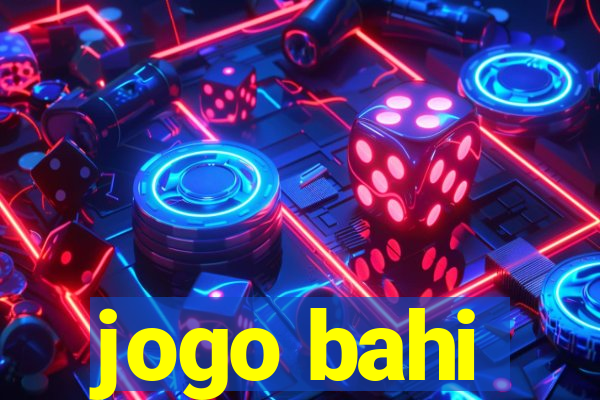 jogo bahi