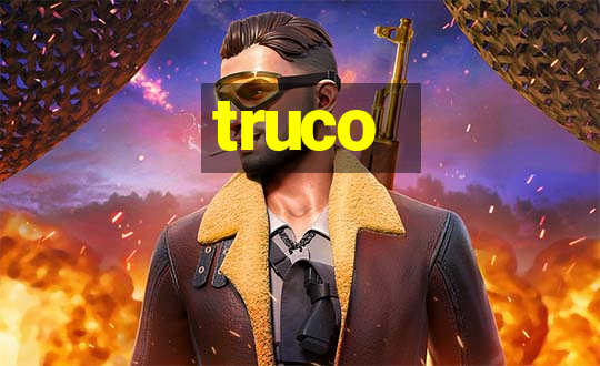 truco