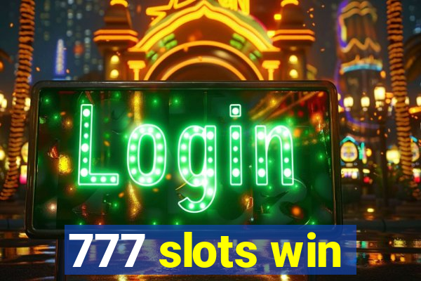 777 slots win