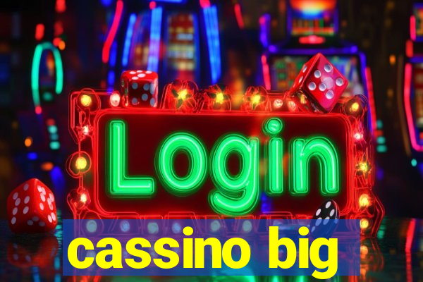 cassino big