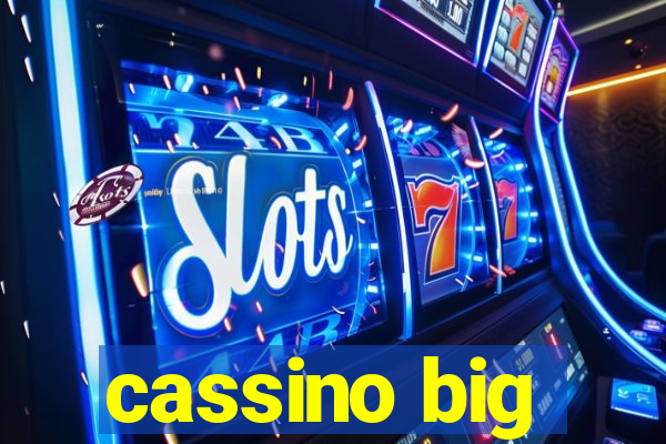 cassino big