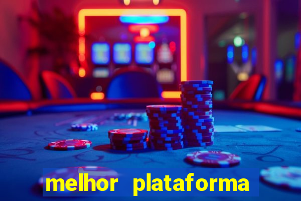 melhor plataforma para jogar de madrugada