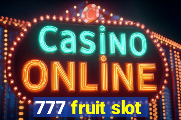 777 fruit slot