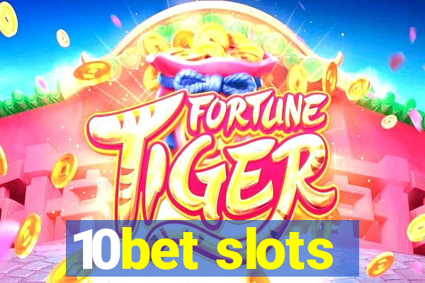 10bet slots