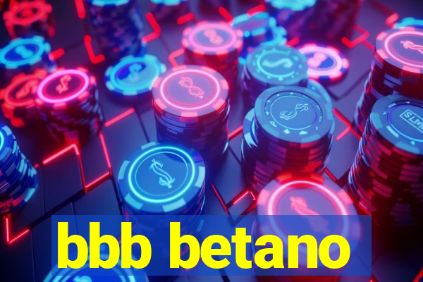 bbb betano