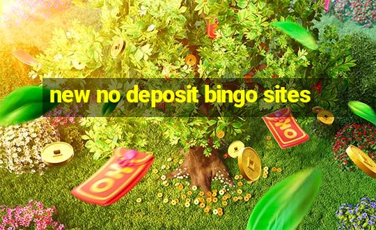 new no deposit bingo sites