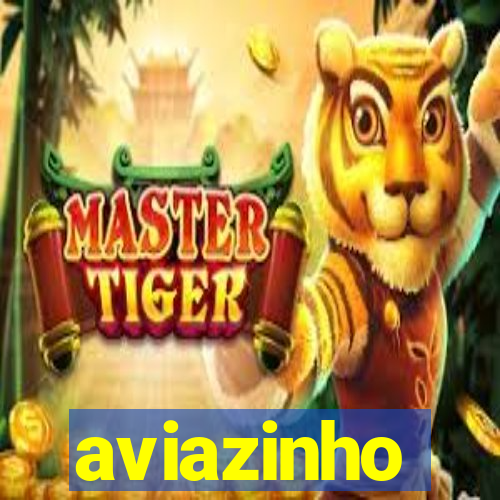 aviazinho