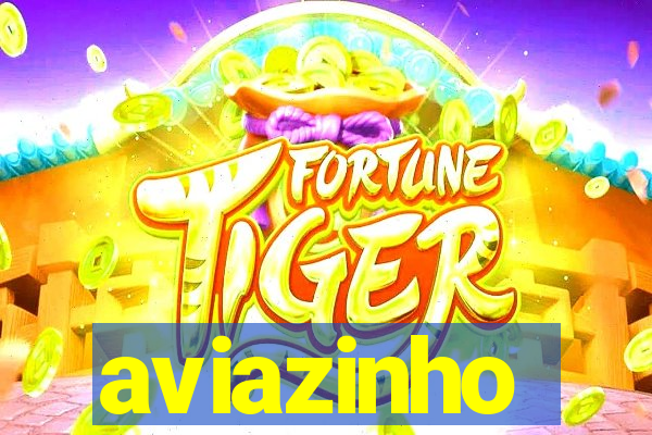 aviazinho