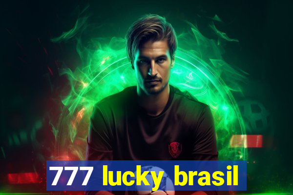 777 lucky brasil