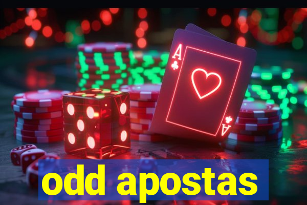 odd apostas