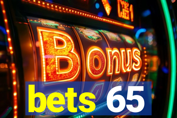 bets 65