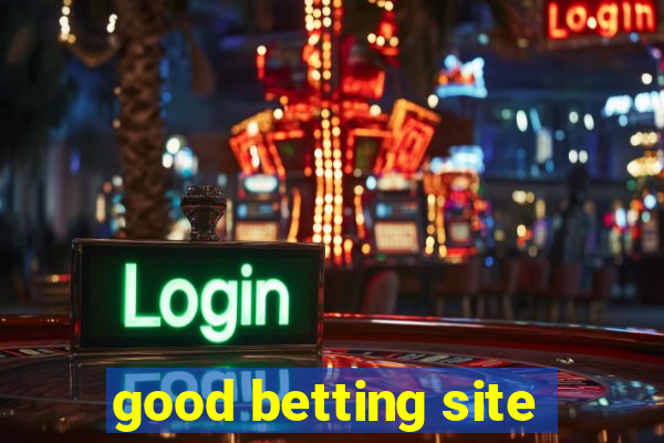 good betting site