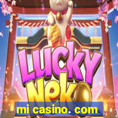 mi casino. com