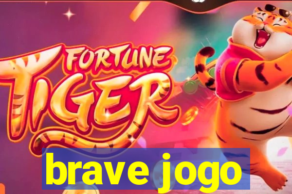 brave jogo