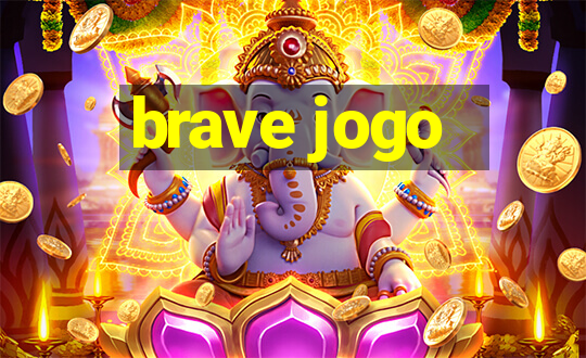 brave jogo