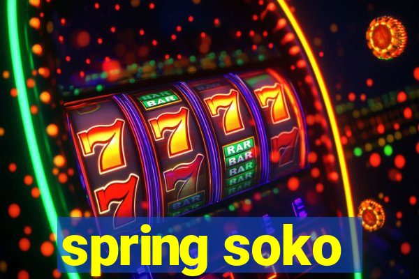 spring soko