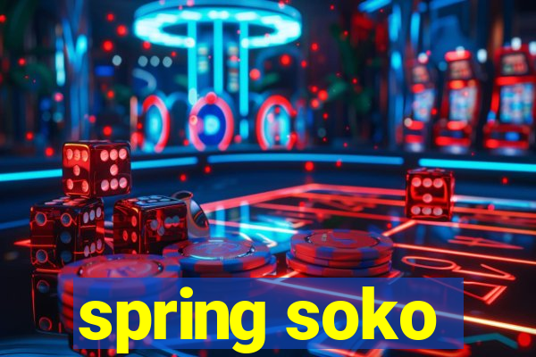 spring soko