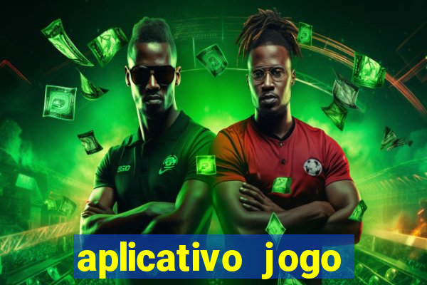 aplicativo jogo ganhar dinheiro