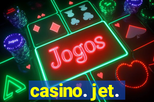 casino. jet.