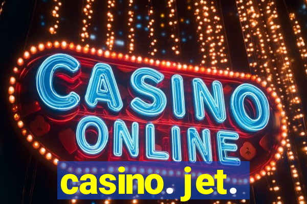 casino. jet.