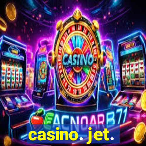 casino. jet.