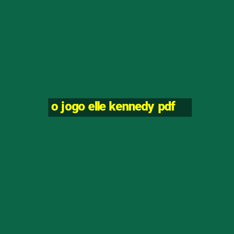 o jogo elle kennedy pdf