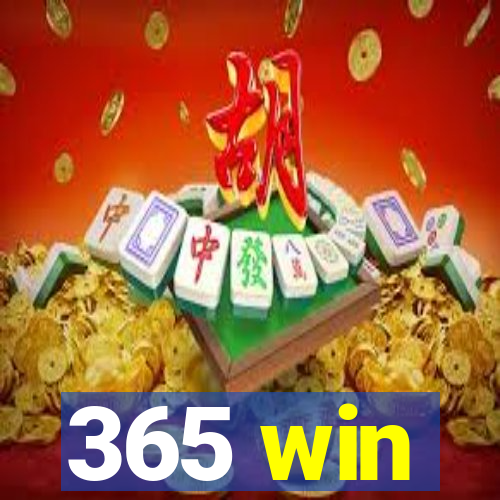 365 win