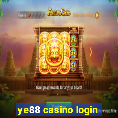 ye88 casino login